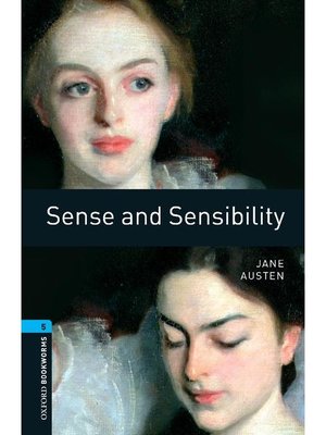 cover image of Sense and Sensibility  (Oxford Bookworms Series Stage 5): 本編